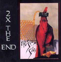 Wiser Sin : 2x the End